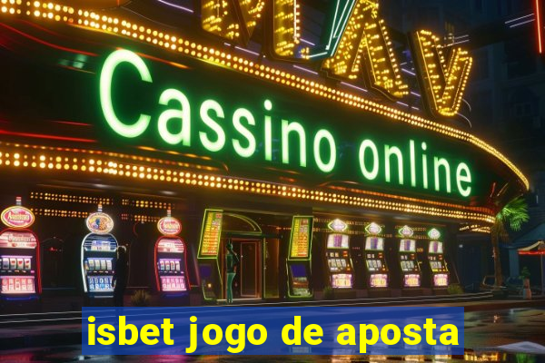 isbet jogo de aposta